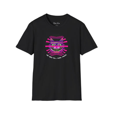 We Are All Mad Here Neon Cat Pop Art | Unisex Softstyle T-Shirt