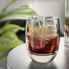 Load image into Gallery viewer, &quot;Whiskey Business&quot; Whiskey Glass