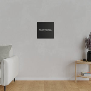 If you want to go fast, go alone. If you want to go far, go together. Wall Art | Square Black Matte Canvas