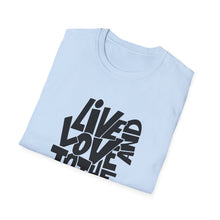 Load image into Gallery viewer, Live &amp; Love to the Fullest | Unisex Softstyle T-Shirt