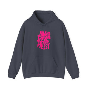 Live & Love Pink | Unisex Heavy Blend™ Hoodie