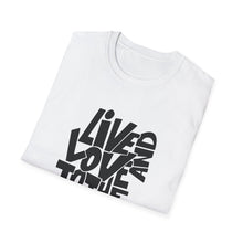 Load image into Gallery viewer, Live &amp; Love to the Fullest | Unisex Softstyle T-Shirt