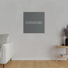 Load image into Gallery viewer, If you want to go fast, go alone. If you want to go far, go together. Wall Art | Square Dark Grey Matte Canvas