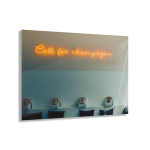 Call for Champagne Acrylic Prints