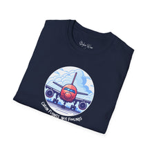 Load image into Gallery viewer, Catch Flights, Not Feelings 2 | Unisex Softstyle T-Shirt