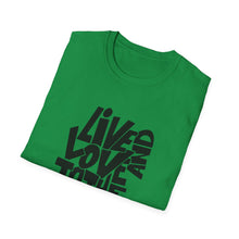 Load image into Gallery viewer, Live &amp; Love to the Fullest | Unisex Softstyle T-Shirt