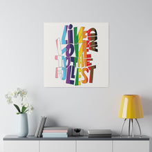 Load image into Gallery viewer, Pride! Live &amp; Love Wall Art | Square Matte Canvas