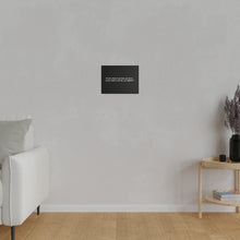 Load image into Gallery viewer, If you want to go fast, go alone. If you want to go far, go together. Wall Art | Horizontal Black Matte Canvas