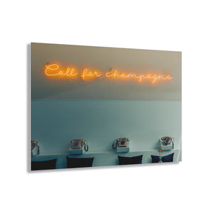 Call for Champagne Acrylic Prints